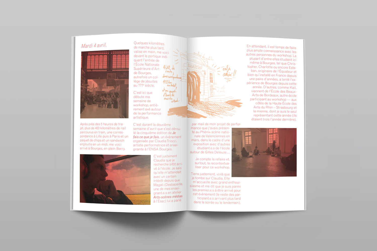 "Je fais ce que je fais"